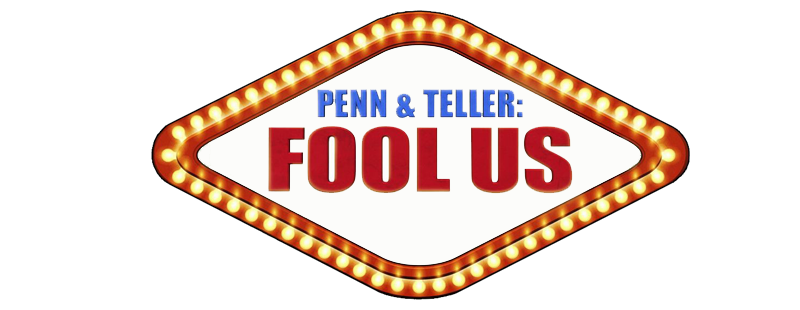 Penn & Teller: Fool Us